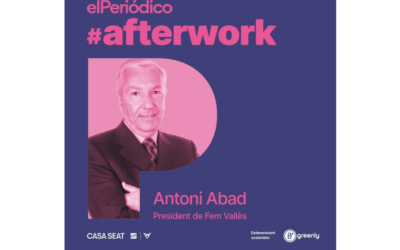 #Afterwork amb Antoni Abad, president de femVallès